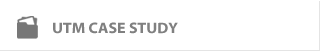 UTM Case Study